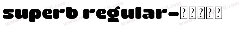 superb regular字体转换